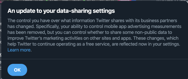 Twitter's updated its data sharing settings so most users can no longer opt out of data sharing with advertisers. 